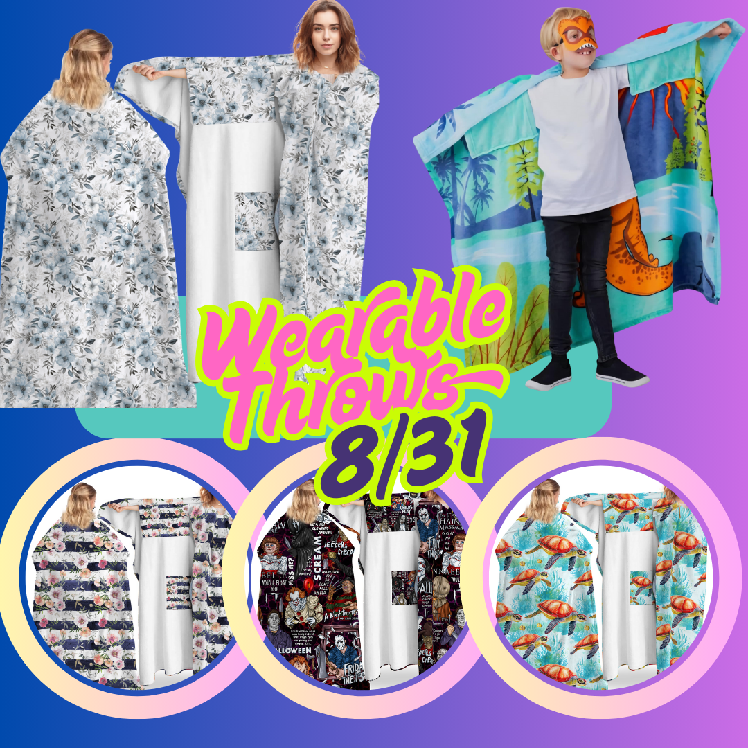 WEARABLE THROW BLANKETS PREORDER CLOSING 8/31