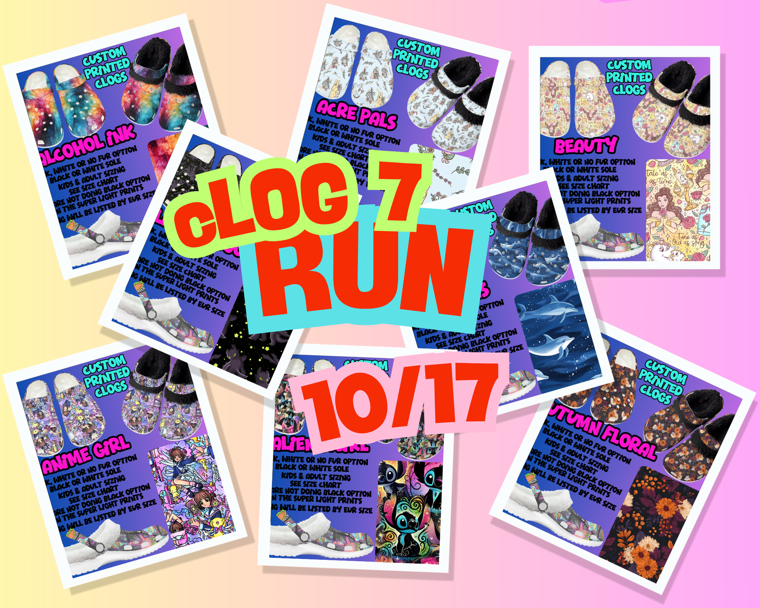 CLOGS 7 PREORDER CLOSING 10/17