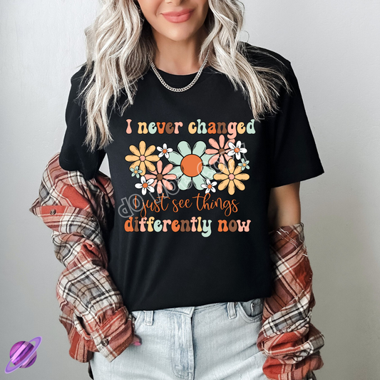 I NEVER CHANGED TEE