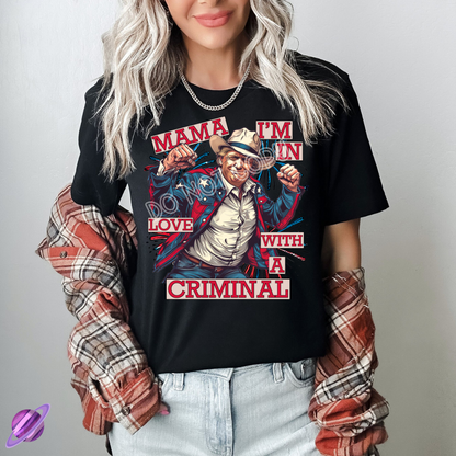 IN LOVE WITH A CRIMINAL TEE