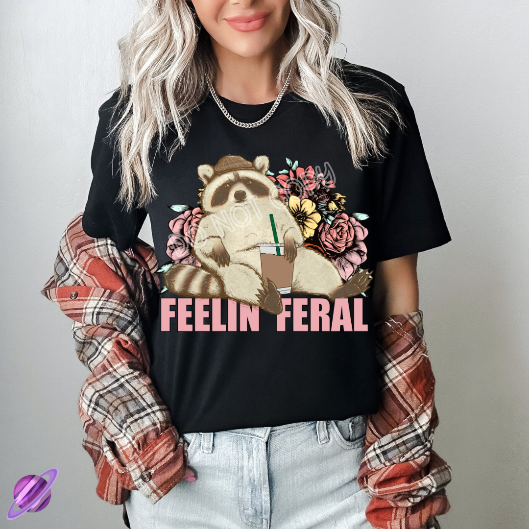 FEELIN FERAL TEE