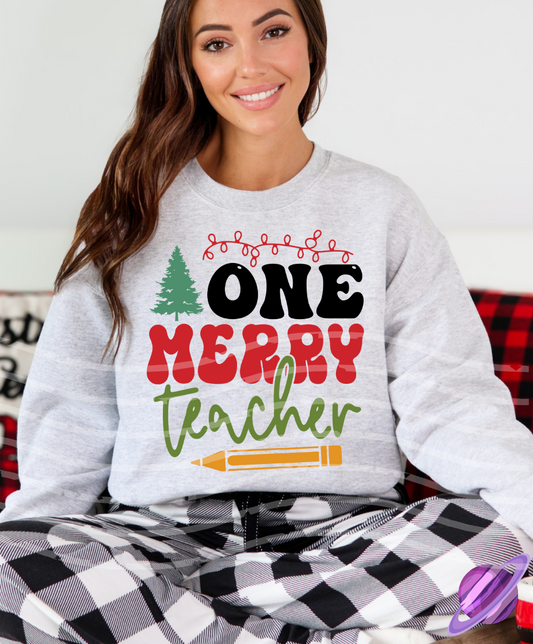 ONE MERRY TEACHER SWEATSHIRT