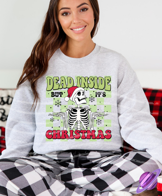 DEAD INSIDE BUT IT'S CHRISTMAS 2 SWEATSHIRT