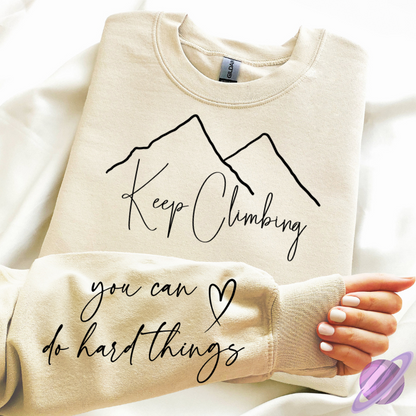 KEEP CLIMBING SWEATSHIRT W/ SLEEVE PRINT