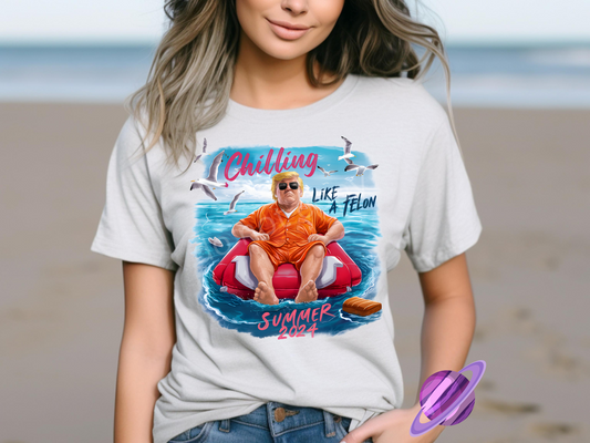 Chillin Felon 2 Tee