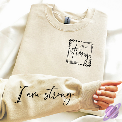 I AM STRONG SWEATSHIRT W/ SLEEVE PRINT