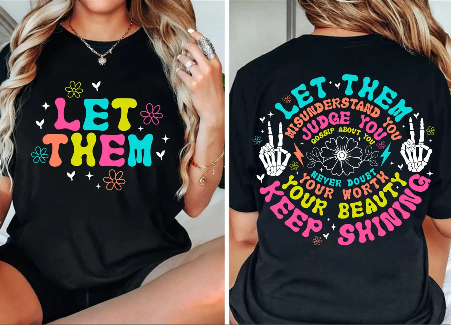 LET THEM-DOUBLE SIDED TEE