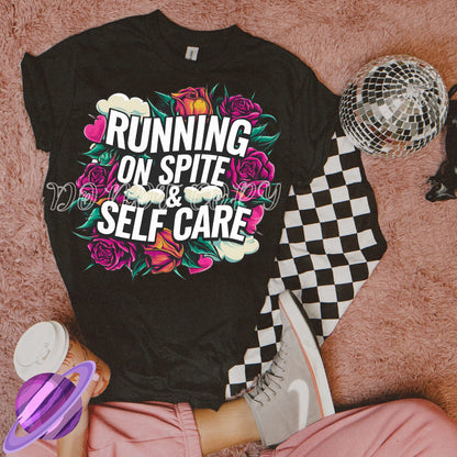 RUNNING ON SPITE AND SELF CARE TEE