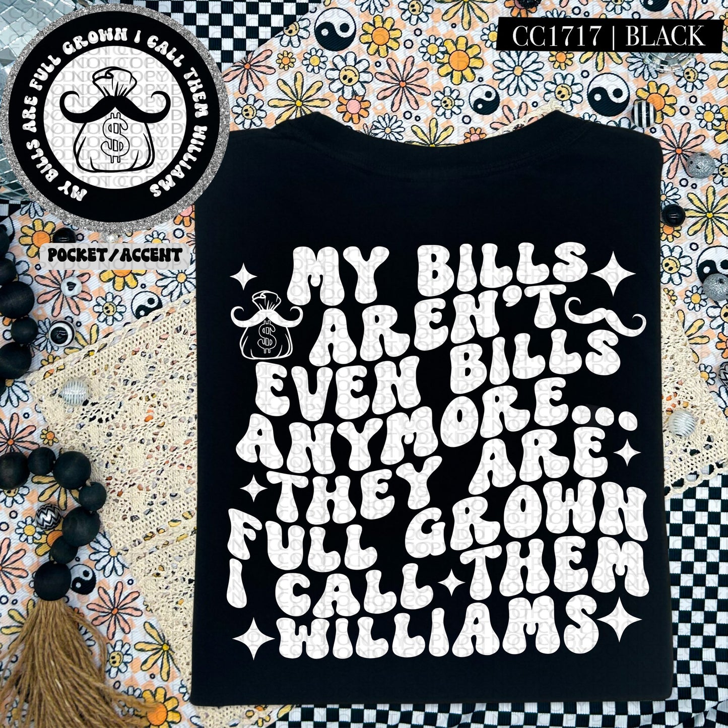 MY BILLS ARE FULL GROWN POCKET PRINT DOUBLE SIDED TEE