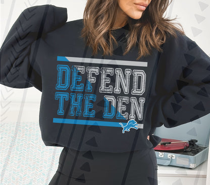 DEFEND THE DEN SWEATSHIRT