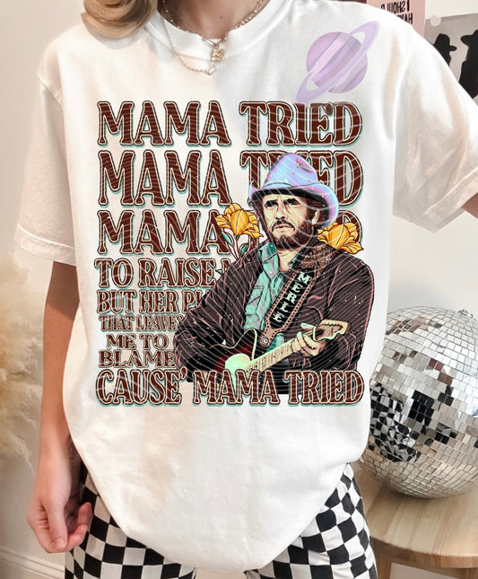 MAMA TRIED TEE