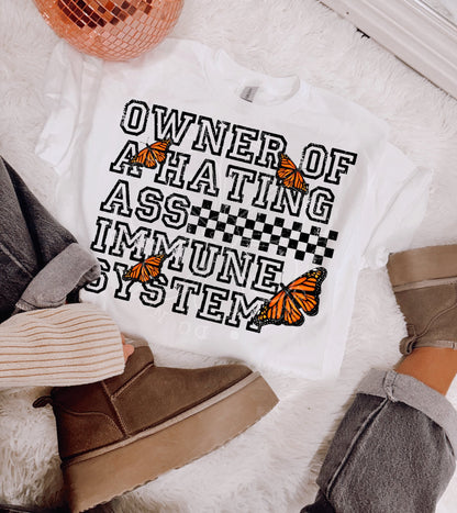 OWNER OF HATING IMMUNE TEE
