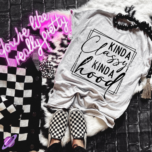 KINDA CLASSY KINDA HOOD TEE
