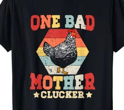 MOTHER CLUCKER CHICKEN TEE