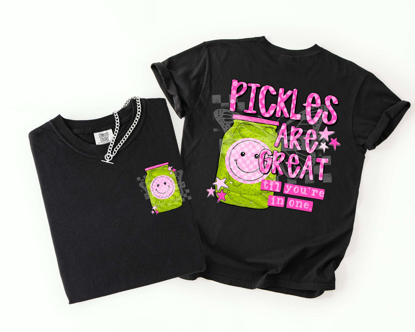 PICKLES ARE GREAT DOUBLE SIDED TEE