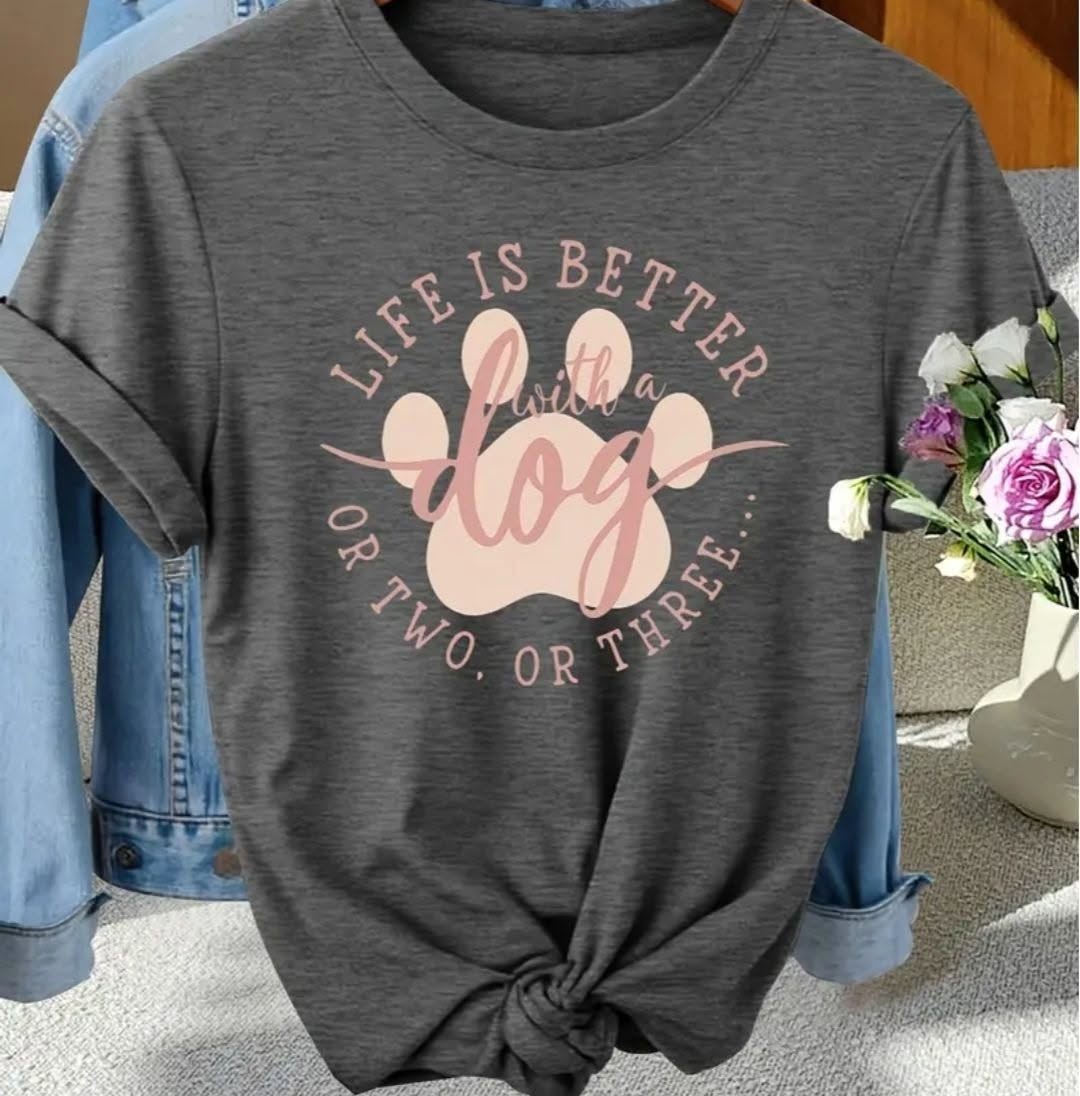 LIFE IS BETTER WITH DOGS TEE