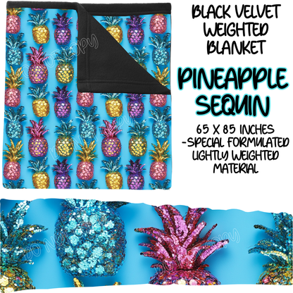 PINEAPPLE SEQUIN - BLACK VELVET WEIGHTED BLANKET ROUND 4 PREORDER CLOSING 10/16