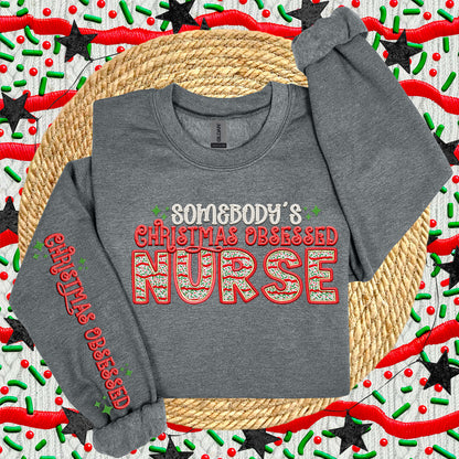 SOMEBODY'S CHRISTMAS OBSESSED SWEATSHIRT COLLECTION (MULTIPLE OPTIONS)