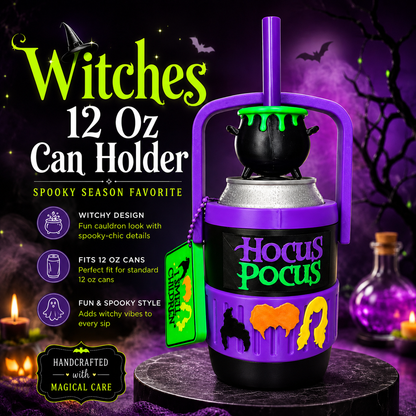 WITCHES -3D PRINTED 12 OZ CAN HOLDER
