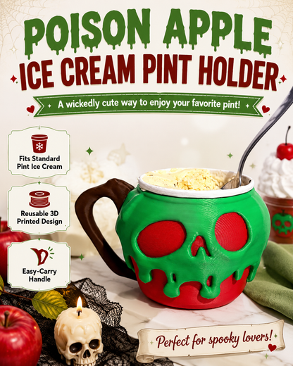 POISON APPLE ICE CREAM PINT HOLDER- 3D PRINTED