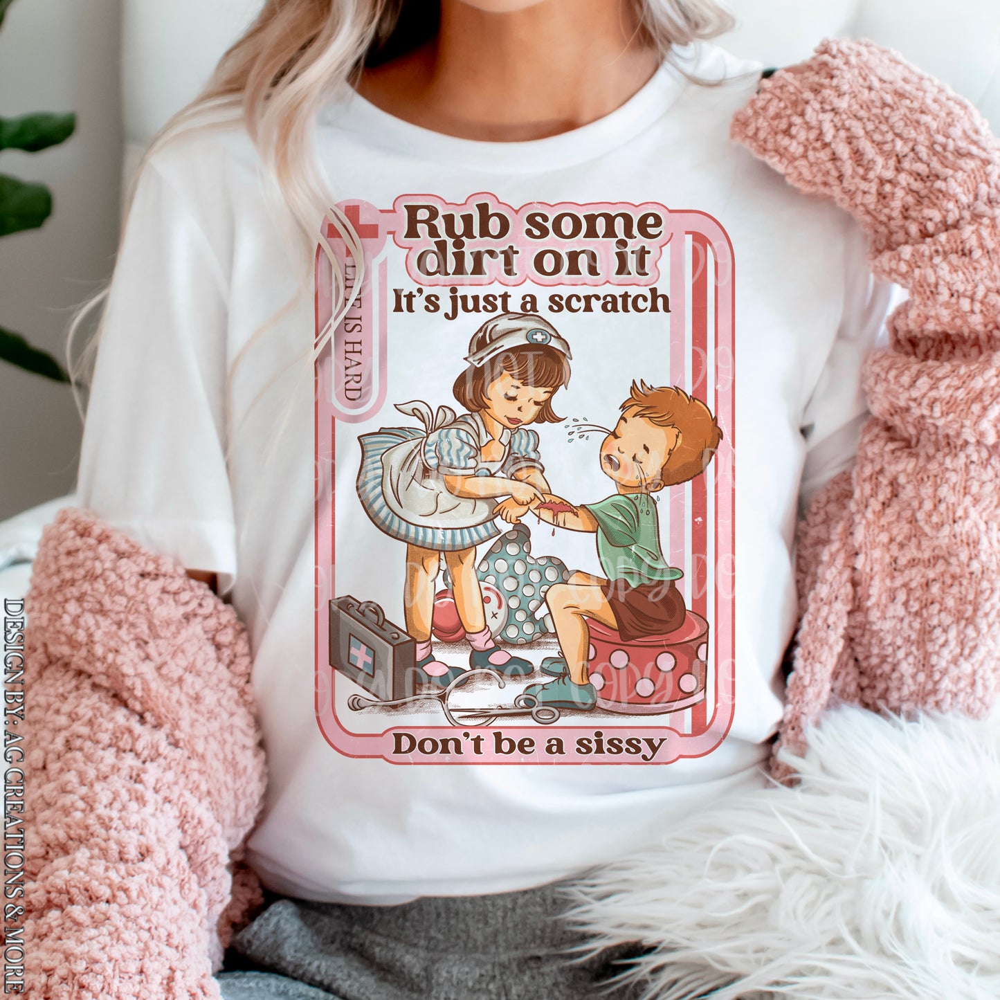 DONT BE A SISSY TEE