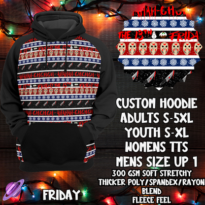 FRIDAY-HOODIE-XMAS SWEATER PREORDER-9/27