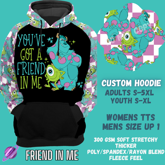 FRIEND IN ME - CUSTOM DESIGNED HOODIE RUN PREORDER CLOSING 9/27