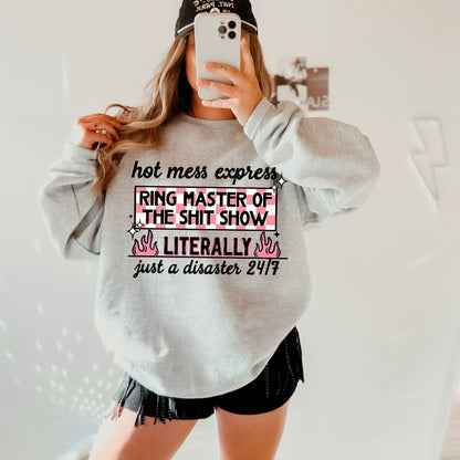 HOT MESS EXPRESS RING MASTER SWEATSHIRT