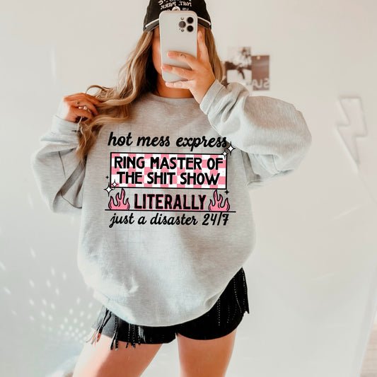 HOT MESS EXPRESS RING MASTER SWEATSHIRT