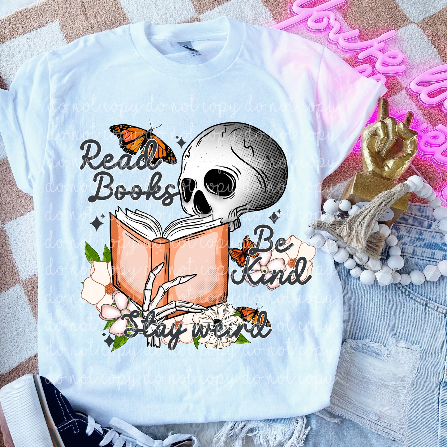 READ BOOKS BE KIND STAY WEIRD TEE