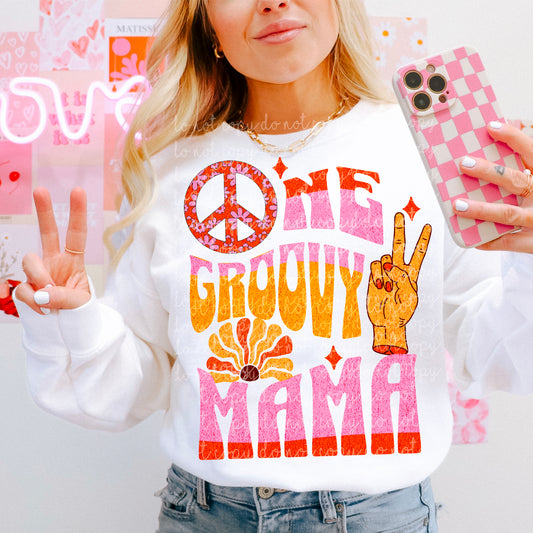 ONE GROOVY MAMA SWEATSHIRT