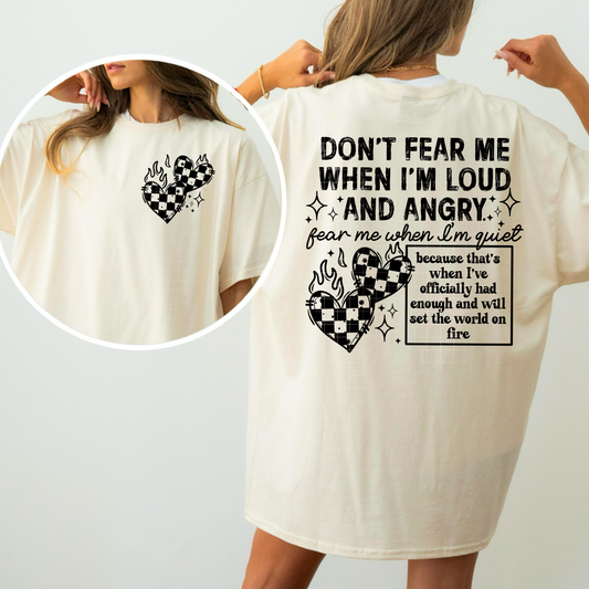 DONT FEAR ME-DOUBLE SIDED TEE
