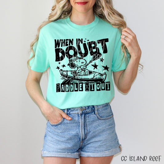 WHEN IN DOUBT TEE