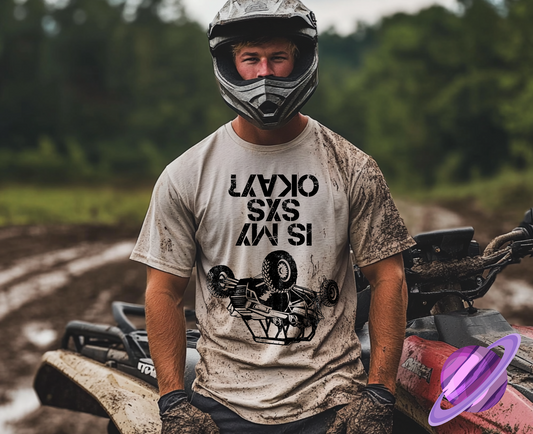 IS MY SXS OKAY TEE