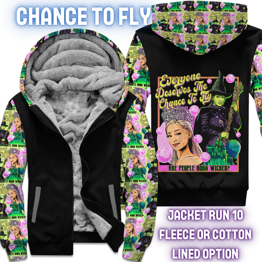 CHANCE TO FLY - FLEECE/COTTON LINED JACKETS RUN 10 PREORDER CLOSING 10/26