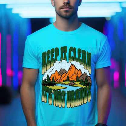 KEEP IT CLEAN TEE