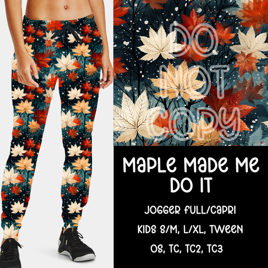 MAPLE MADE ME DO IT  - THANKFUL MINI - JOGGER /CAPRI PREORDER CLOSING 9/6