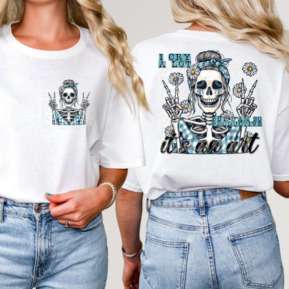 I CRY A LOT- POCKET PRINT DOUBLE SIDED TEE
