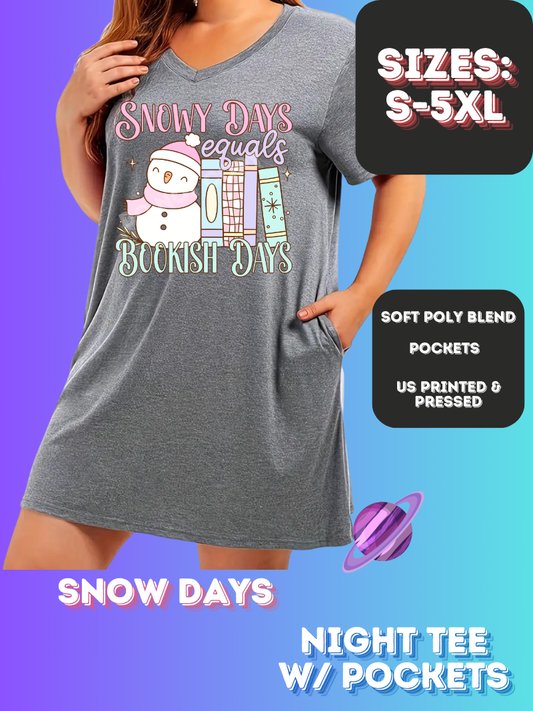 SNOW DAYS -SLEEP SHIRT-PREORDER CLOSING 11/21