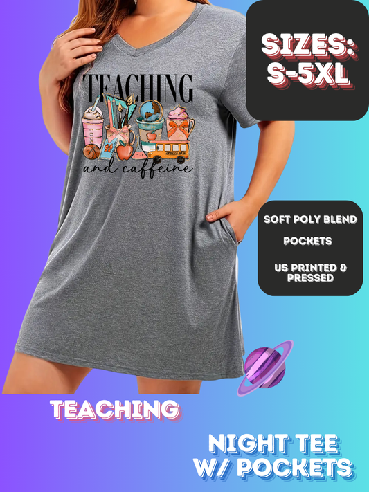 TEACHING -SLEEP SHIRT-PREORDER CLOSING 11/21