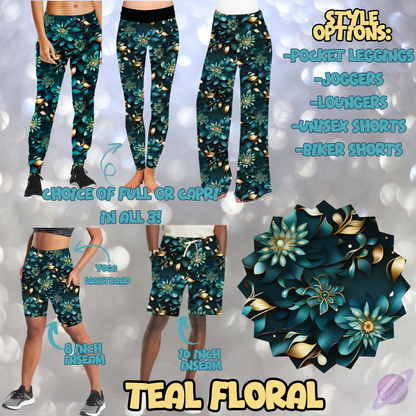 TEAL FLORAL - LEGGING/JOGGER/LOUNGER/SHORTS - MOSTLY TEAL RUN PREORDER CLOSING 2/8