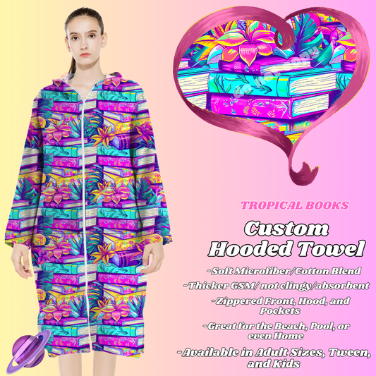 TROPICAL BOOKS- HOODED TOWEL- PREORDER CLOSING 4/27