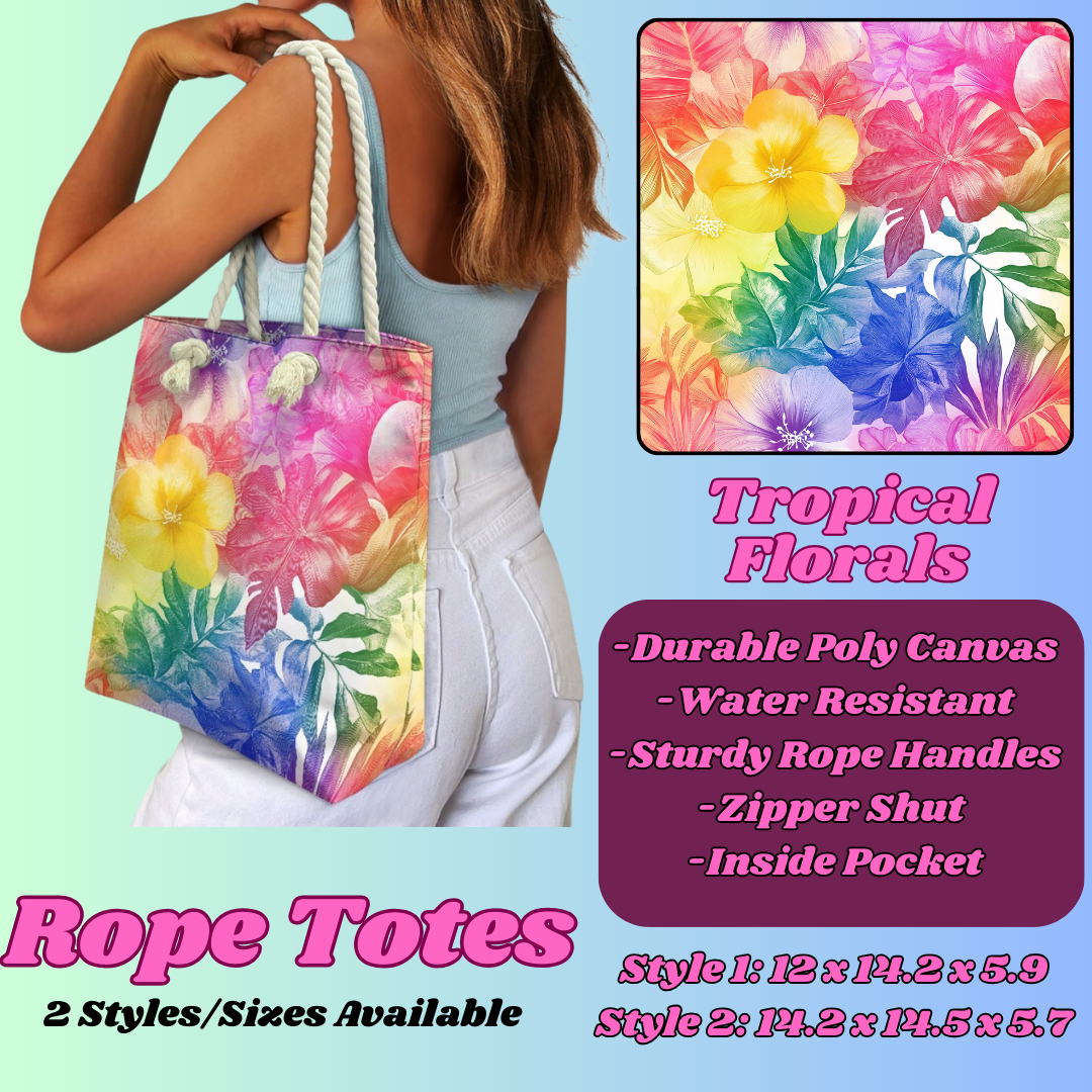 TROPICAL FLORALS-ROPE TOTE PREORDER CLOSING 5/6