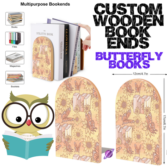 BUTTERFLY BOOKS - WOODEN BOOK ENDS PREORDER CLOSING 7/10