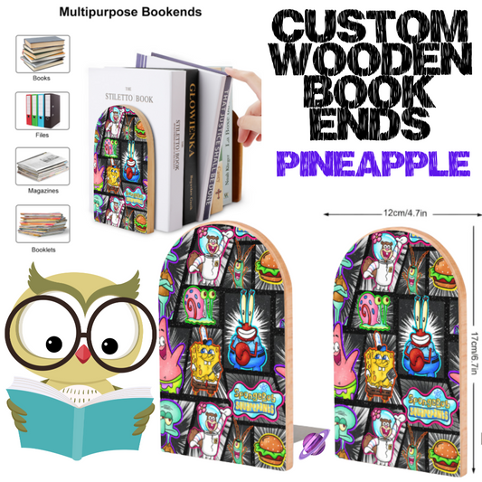 PINEAPPLE - WOODEN BOOK ENDS PREORDER CLOSING 7/10