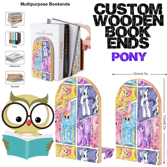 PONY - WOODEN BOOK ENDS PREORDER CLOSING 7/10