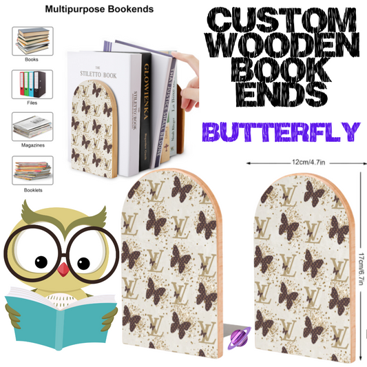 BUTTERFLY - WOODEN BOOK ENDS PREORDER CLOSING 7/10