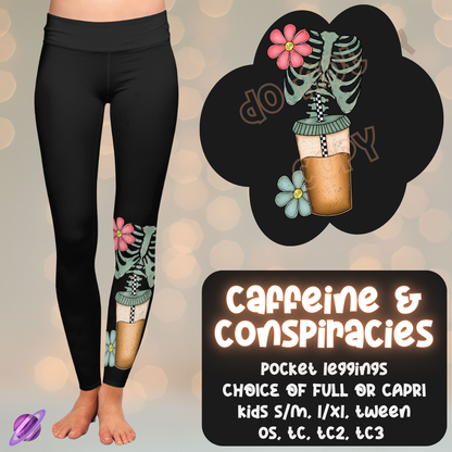 CAFFEINE & CONSPIRACIES - ONE LEG SIMPLE SETS - LEGGING/CAPRI PREORDER CLOSING 11/13