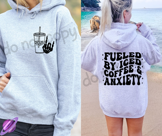 FUELED BY ICED COFFEE & ANXIETY HOODIE DOUBLE SIDED PRINT