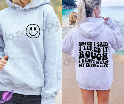 LIKED IT ROUGH HOODIE DOUBLE SIDED PRINT